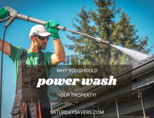 Why You Should Power Wash Your Property and 7 Tips to Know